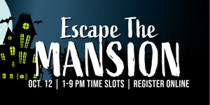 Escape the Mansion Logo Oct 12 Register Online