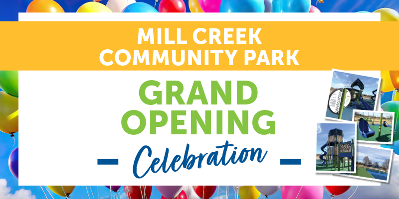 Mill Creek Community Park Grand Opening